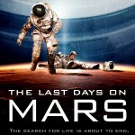 sci-fi “4th of” – The Last Days On Mars…
