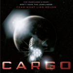 sci-fi “4th of” – Cargo…